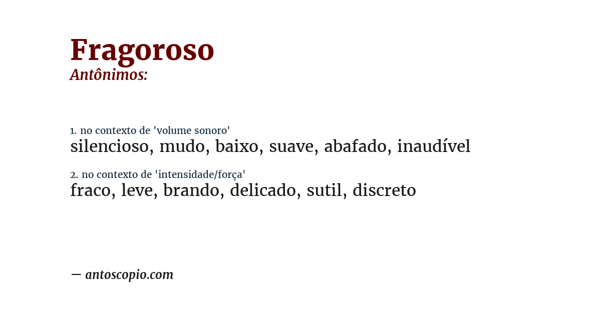 Antônimo de fragoroso