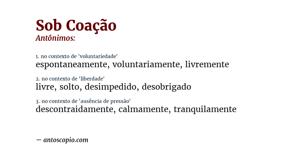 Antônimo de sob coação