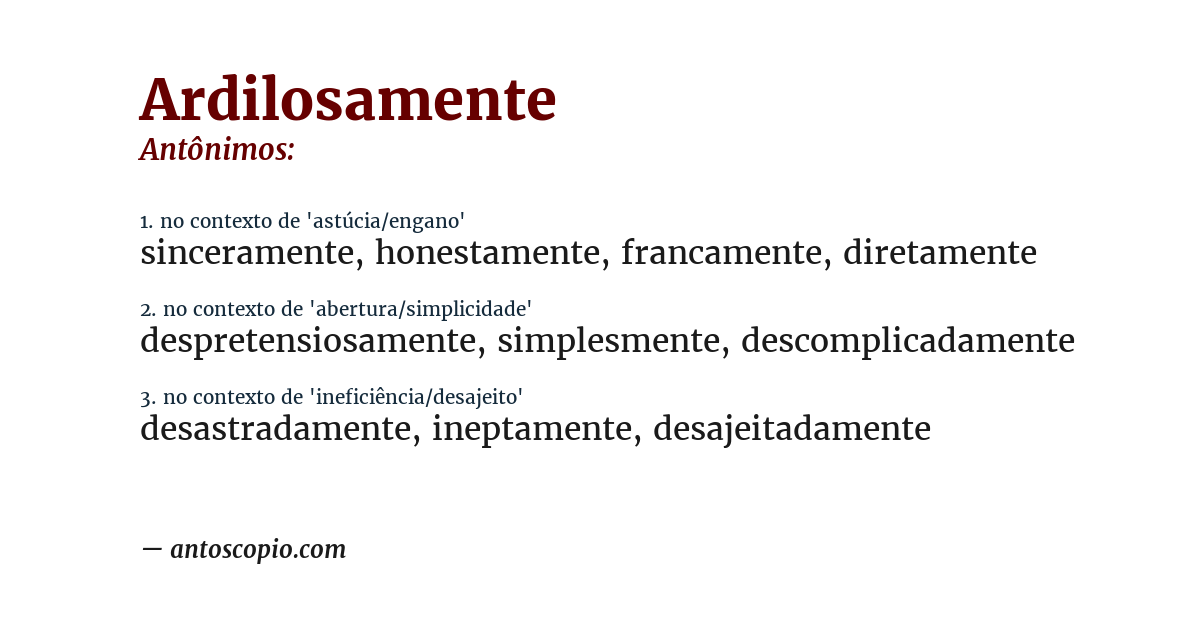 Antônimo de ardilosamente