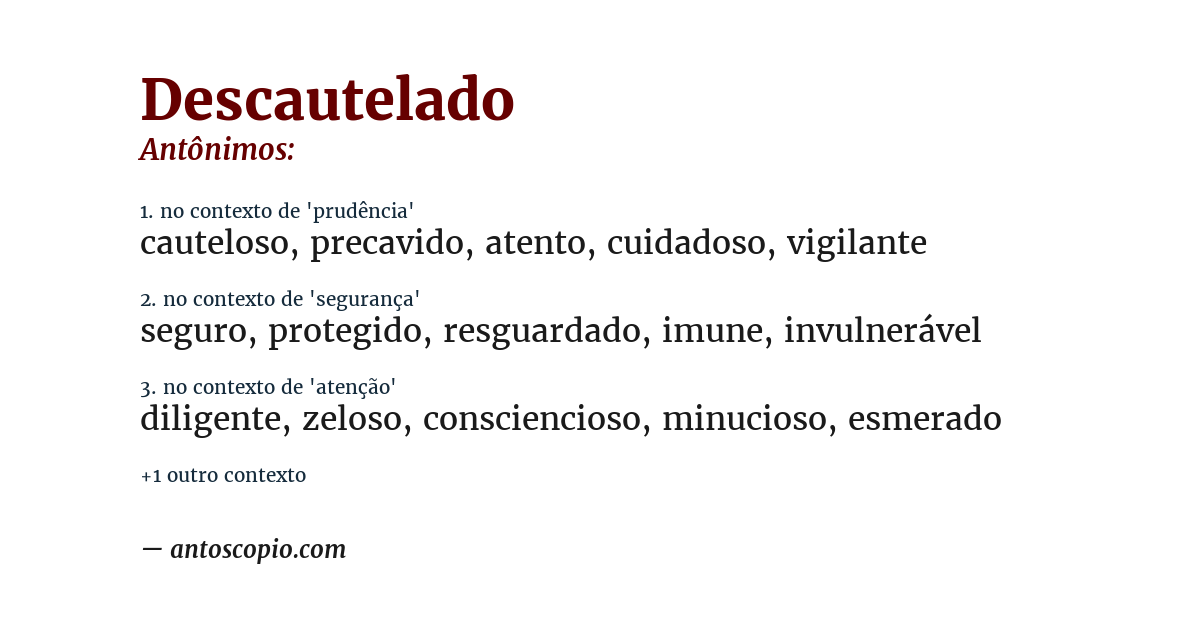 Antônimo de descautelado