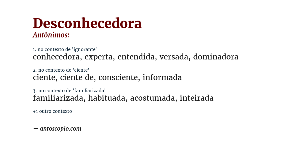 Antônimo de desconhecedora
