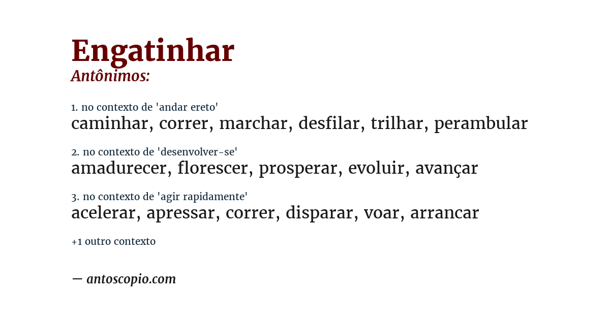 Antônimo de engatinhar