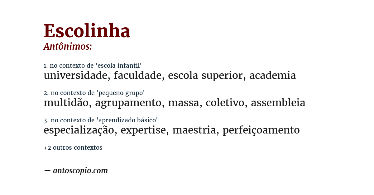 Antônimo de escolinha