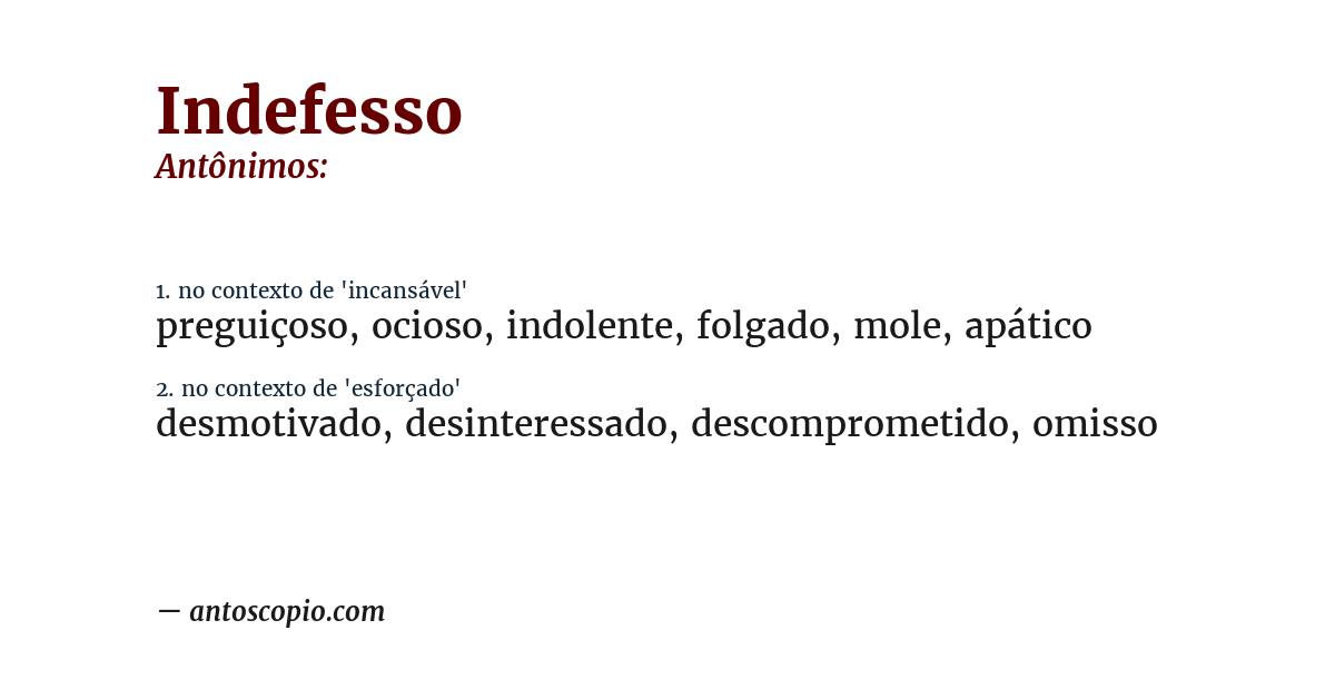 Antônimo de indefesso