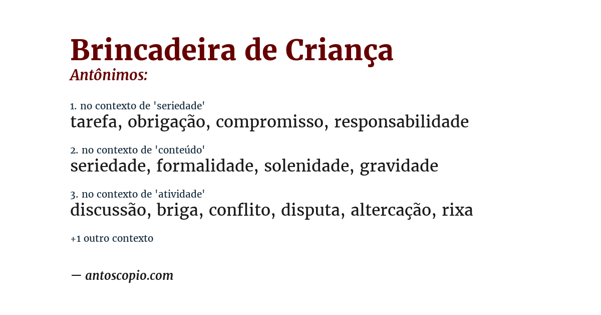 Antônimo de brincadeira de criança