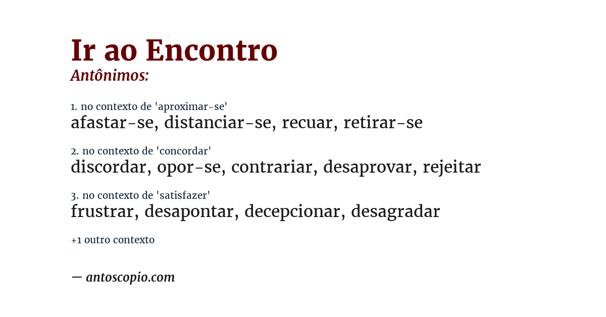 Antônimo de ir ao encontro