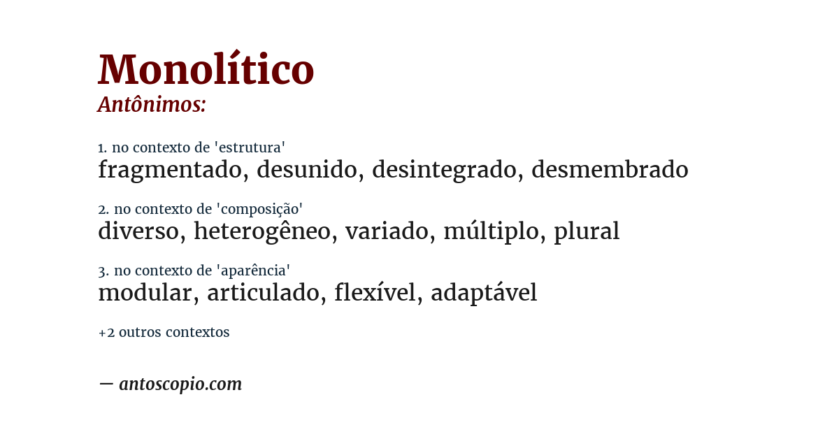 Antônimo de monolítico