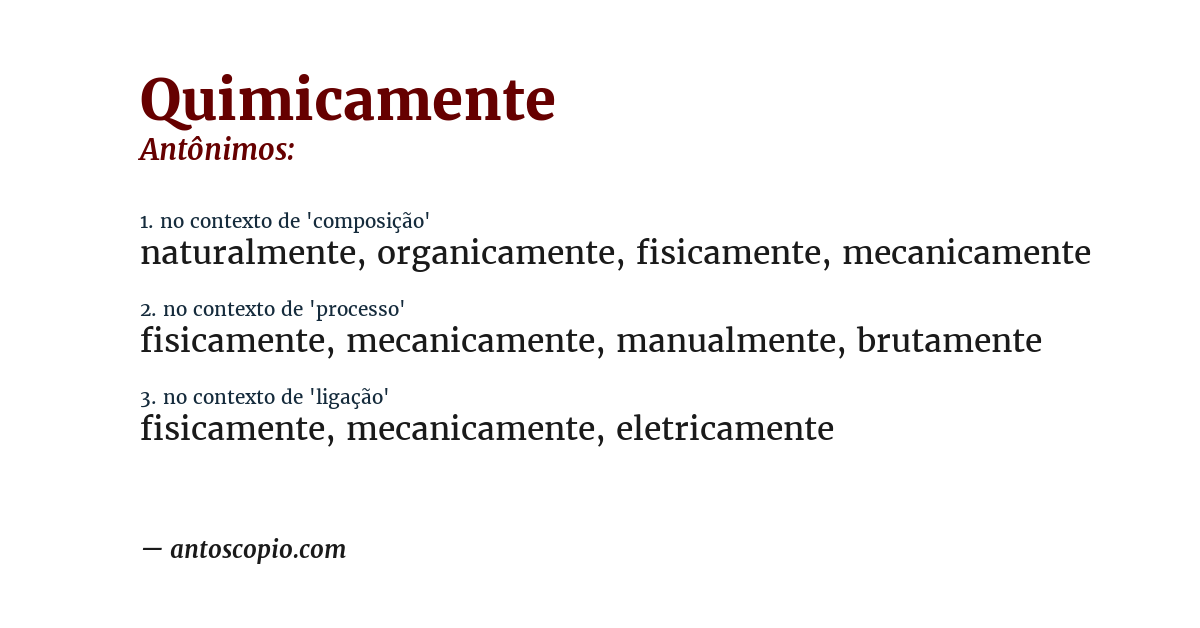 Antônimo de quimicamente
