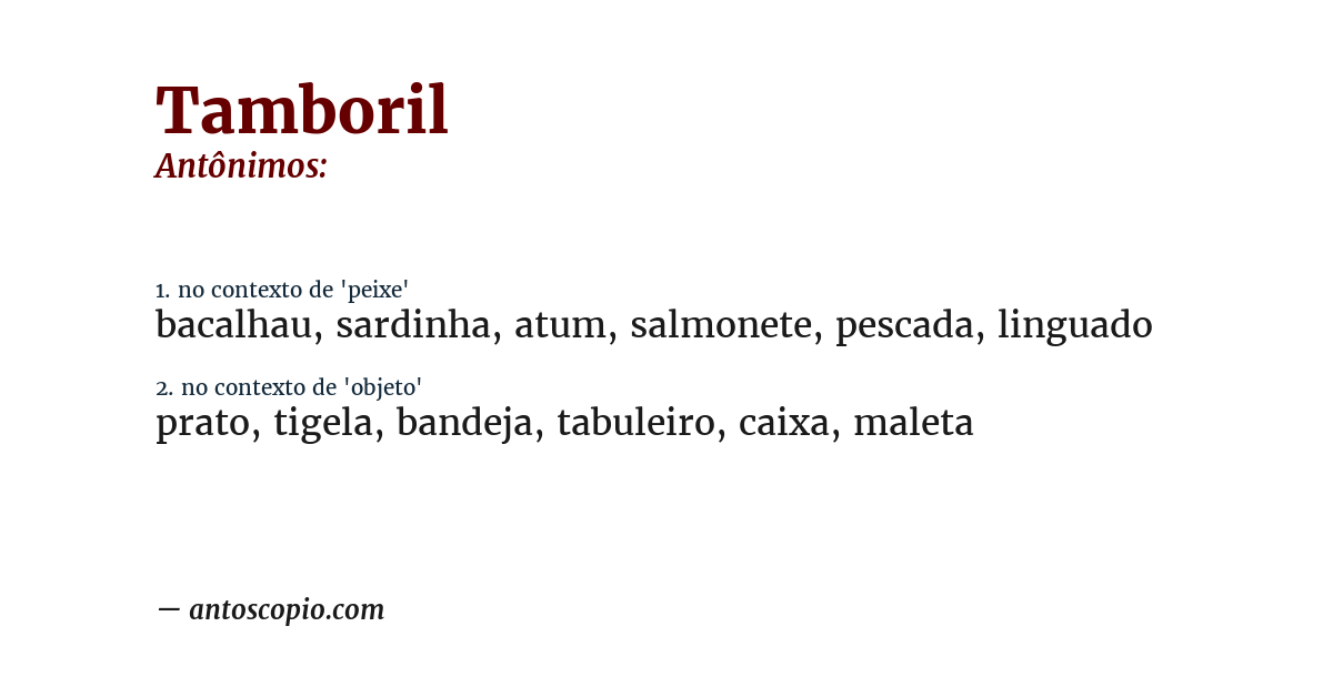 Antônimo de tamboril