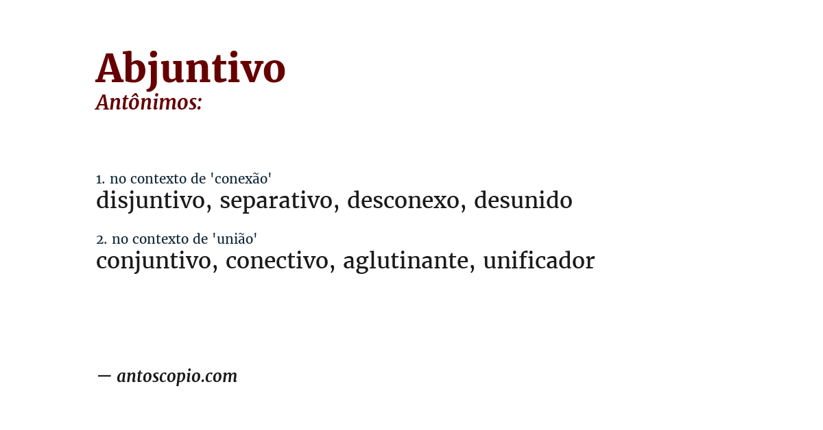 Antônimo de abjuntivo