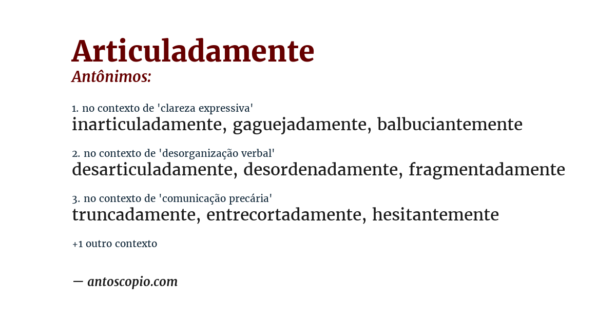 Antônimo de articuladamente