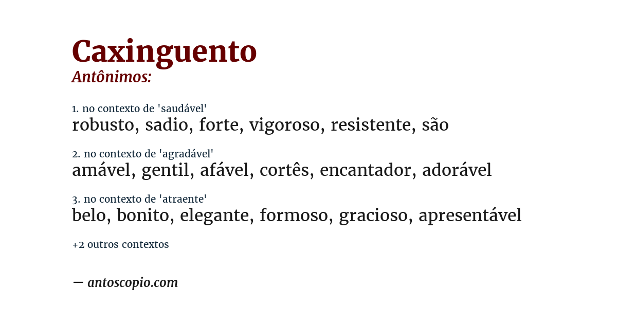 Antônimo de caxinguento