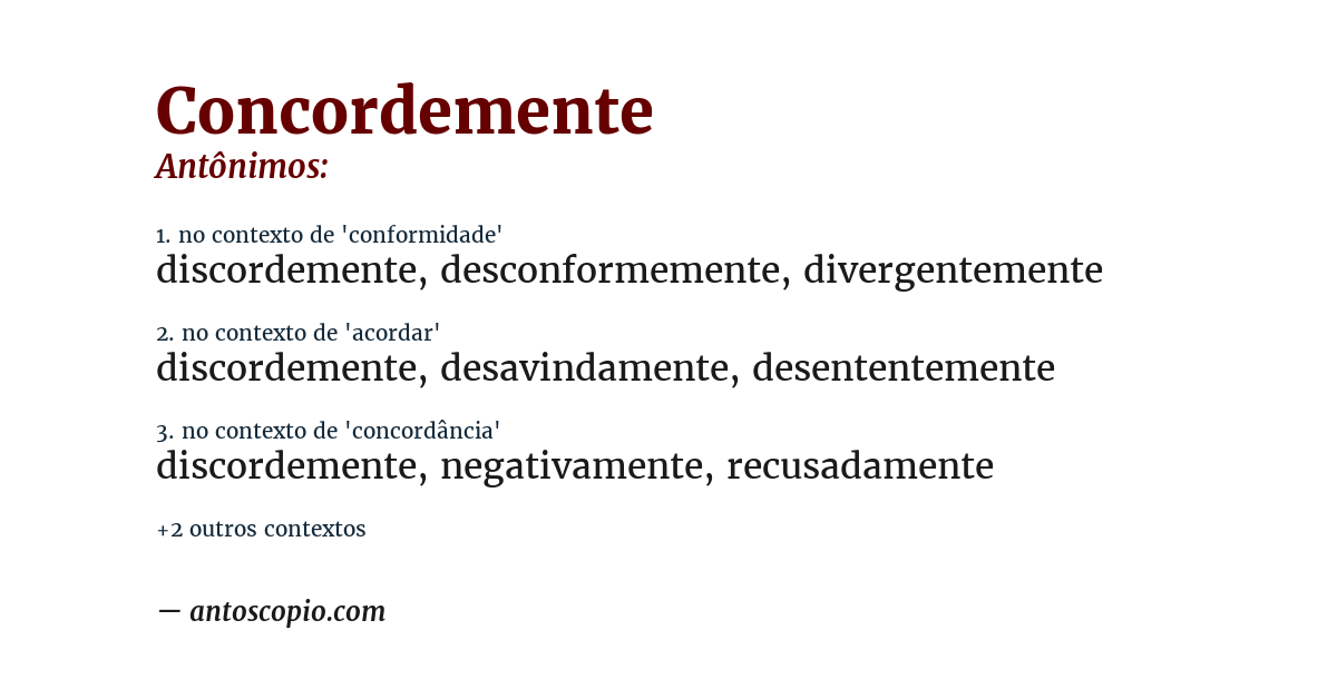 Antônimo de concordemente