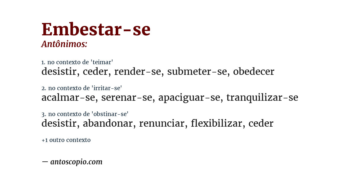 Antônimo de embestar-se
