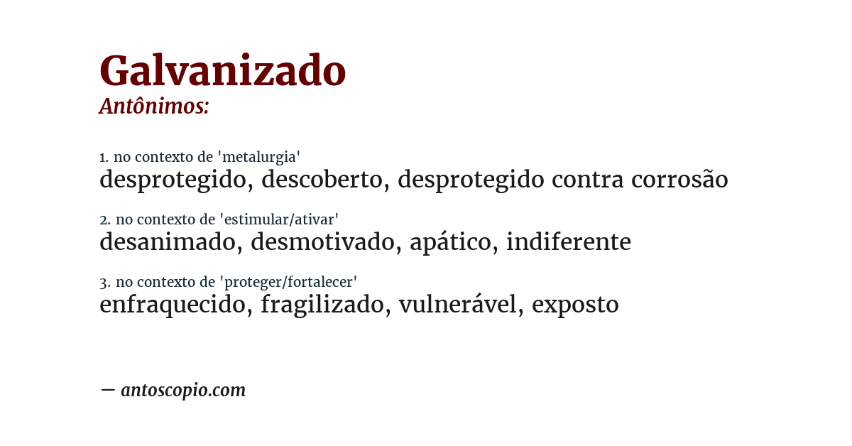 Antônimo de galvanizado
