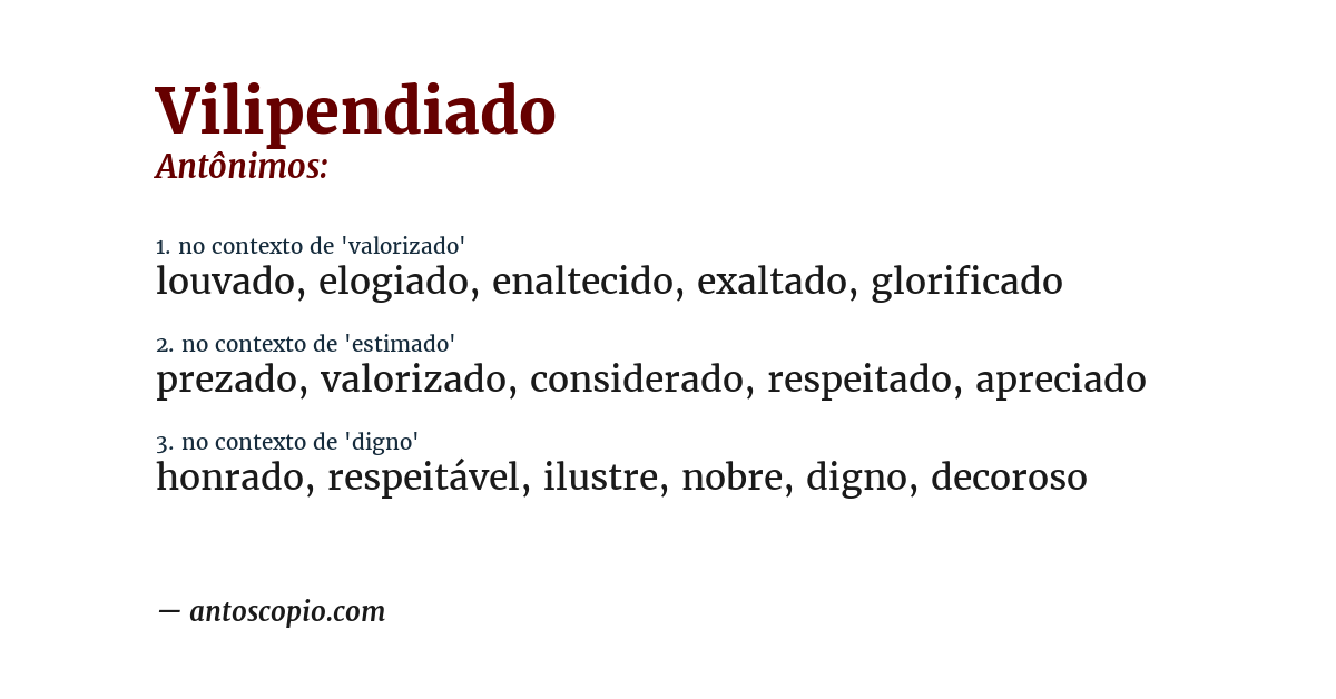 Antônimo de vilipendiado
