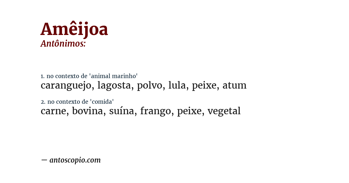 Antônimo de amêijoa