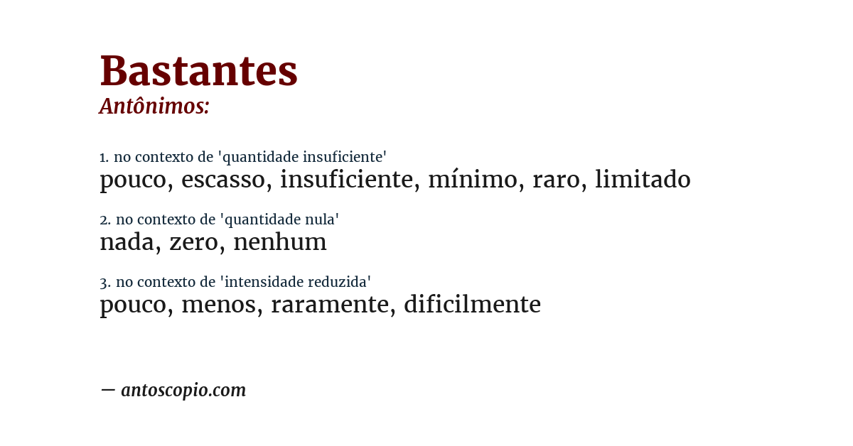 Antônimo de bastantes