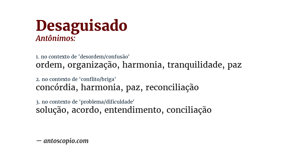 Antônimo de desaguisado