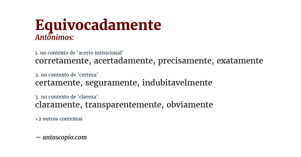Antônimo de equivocadamente