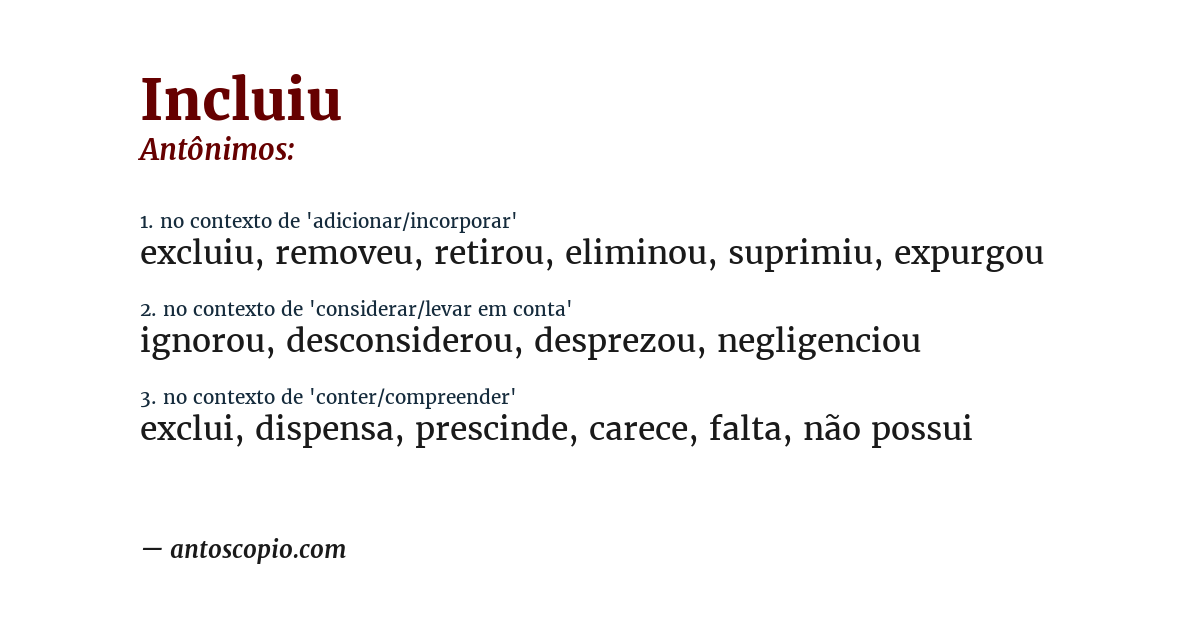 Antônimo de incluiu