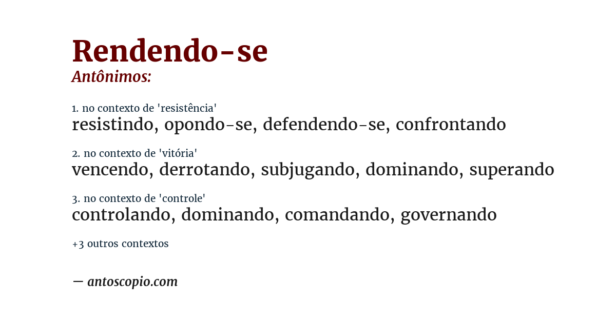 Antônimo de rendendo-se