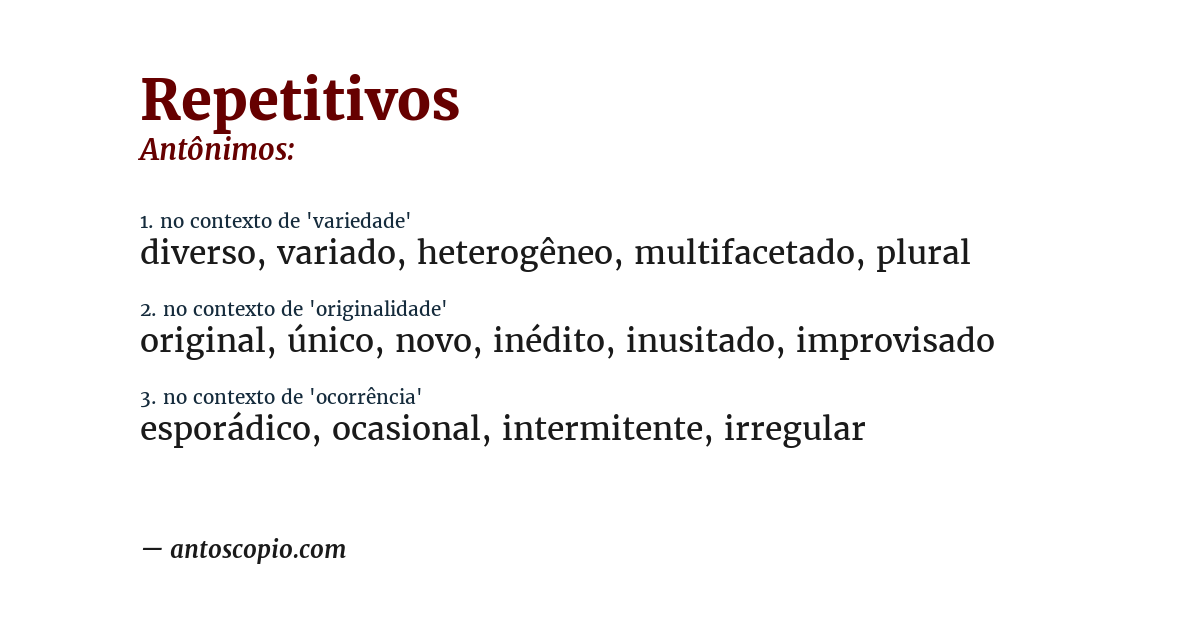 Antônimo de repetitivos
