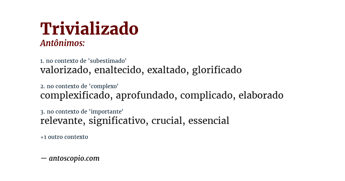 Antônimo de trivializado