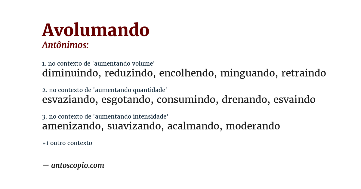 Antônimo de avolumando