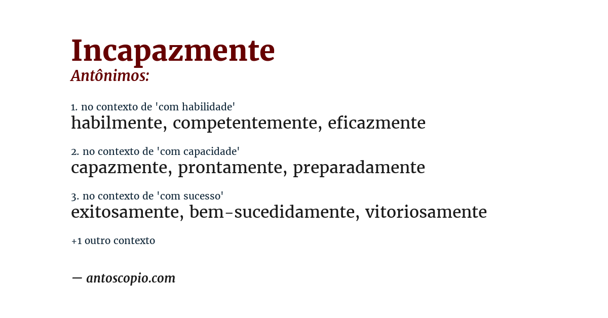 Antônimo de incapazmente