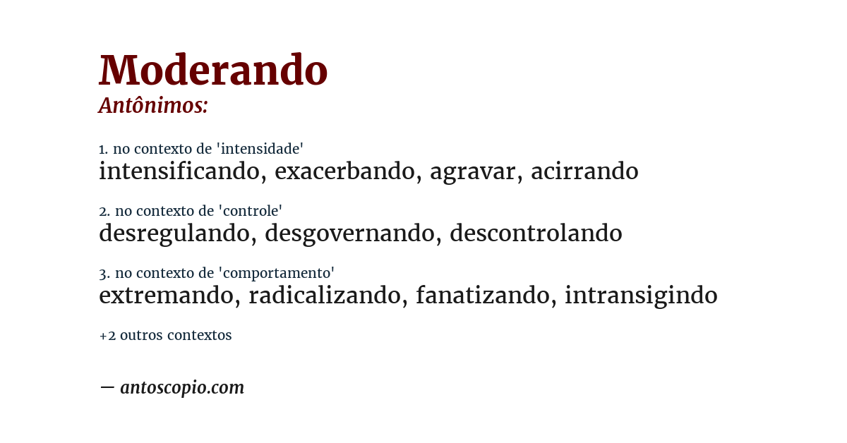 Antônimo de moderando
