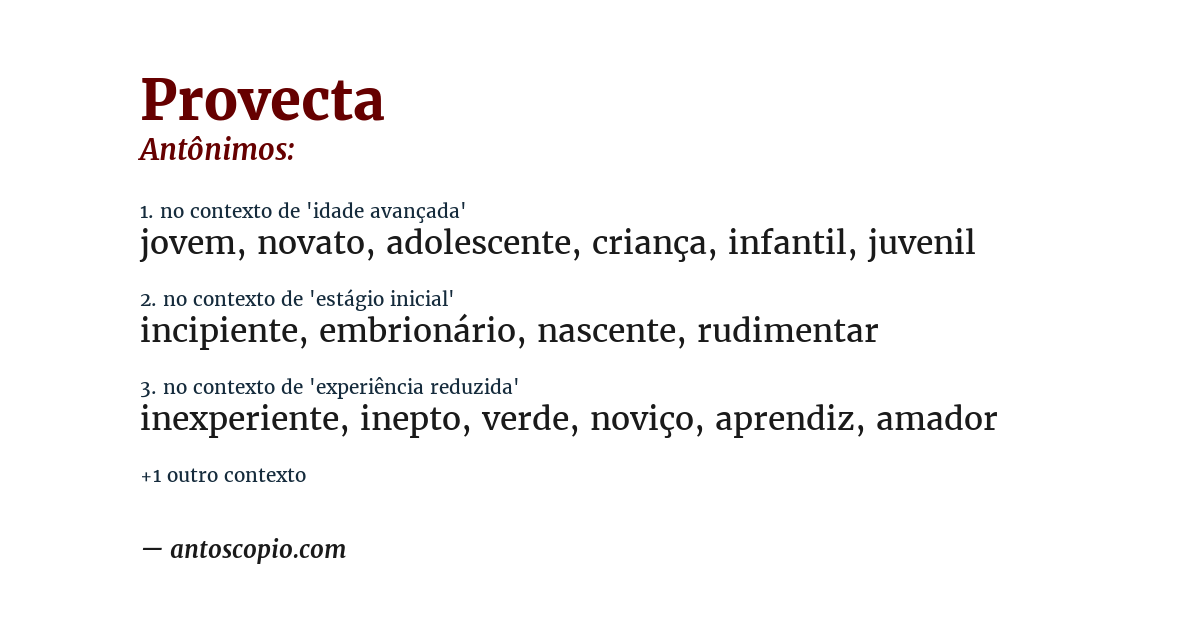 Antônimo de provecta
