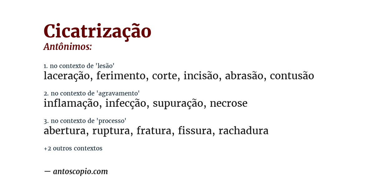 Antônimo de cicatrização