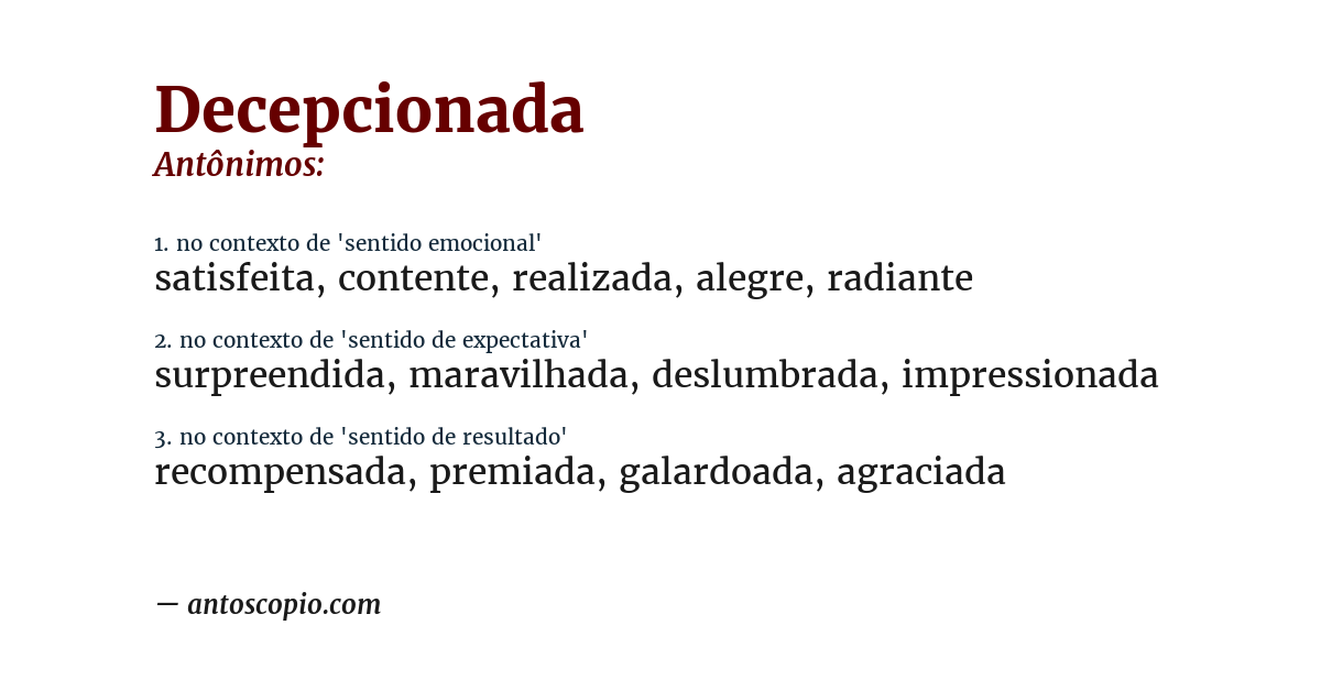 Antônimo de decepcionada