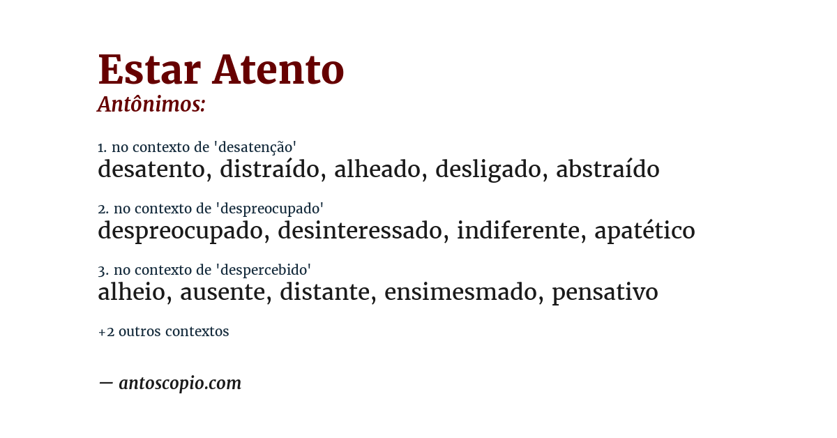 Antônimo de estar atento