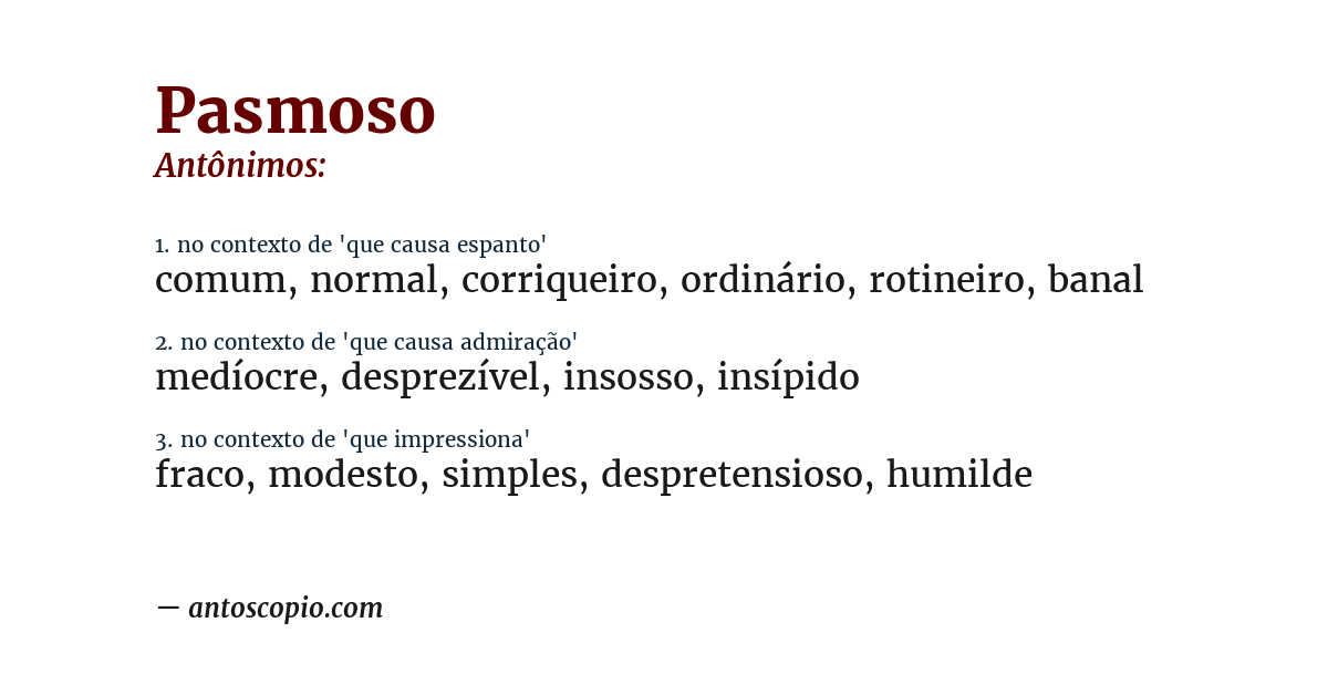 Antônimo de pasmoso