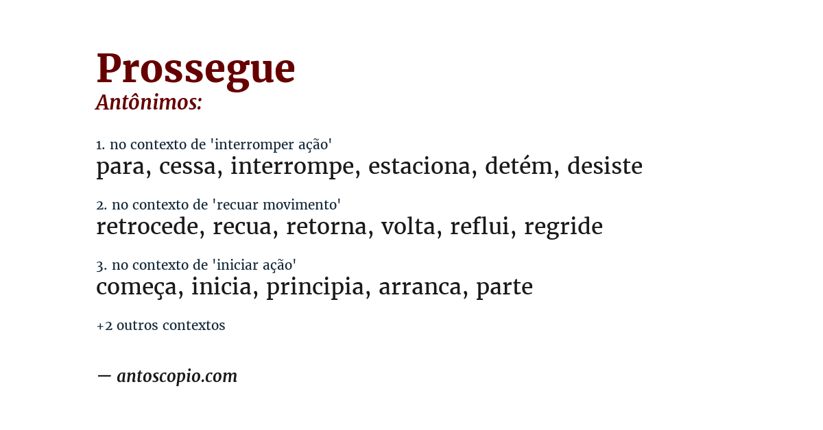 Antônimo de prossegue