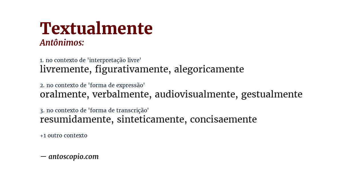 Antônimo de textualmente