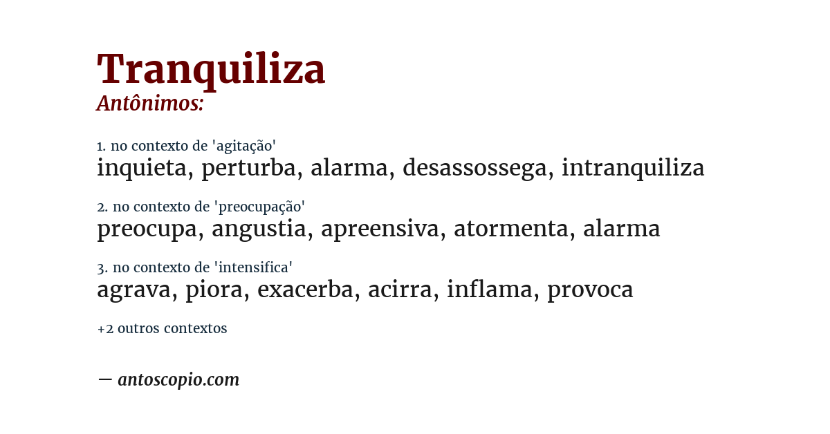 Antônimo de tranquiliza