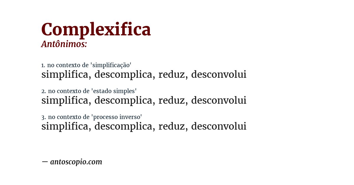 Antônimo de complexifica