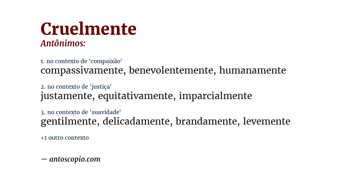 Antônimo de cruelmente