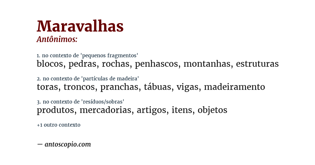 Antônimo de maravalhas