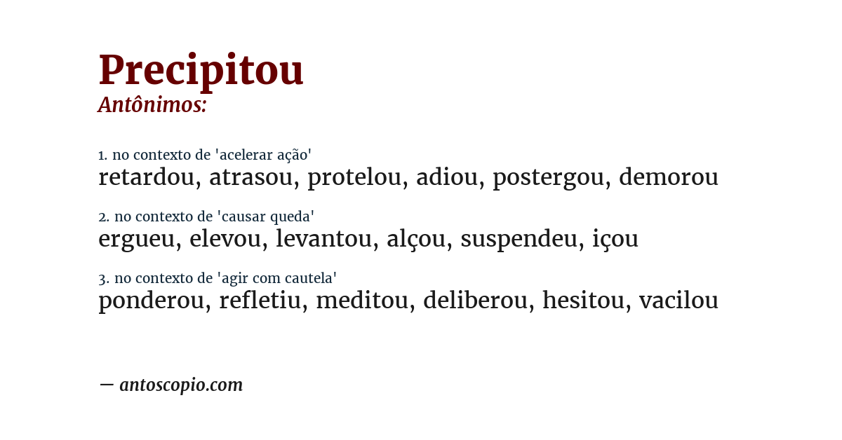 Antônimo de precipitou