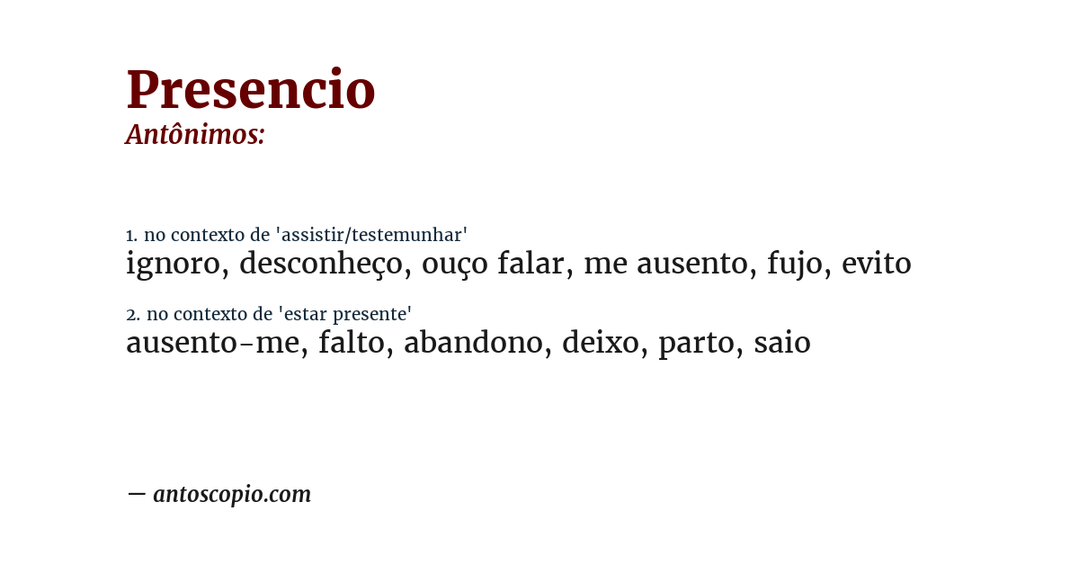 Antônimo de presencio