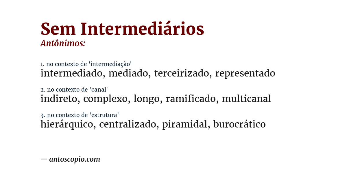Antônimo de sem intermediários