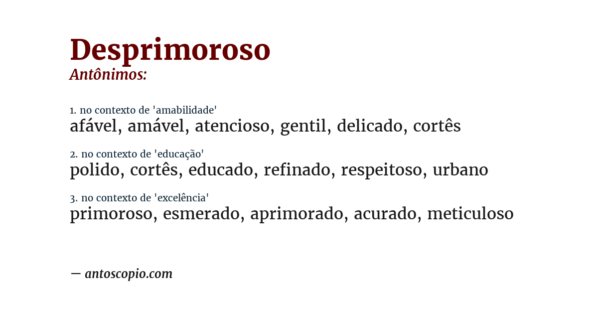 Antônimo de desprimoroso