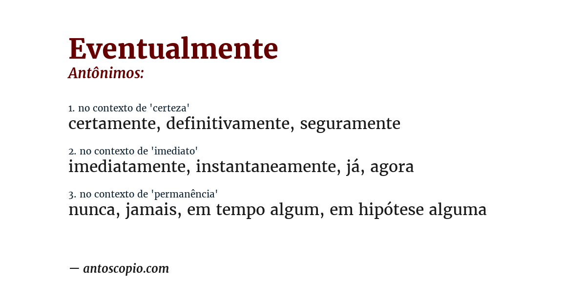 Antônimo de eventualmente