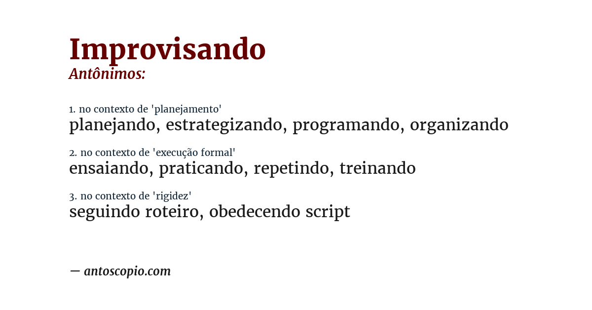 Antônimo de improvisando