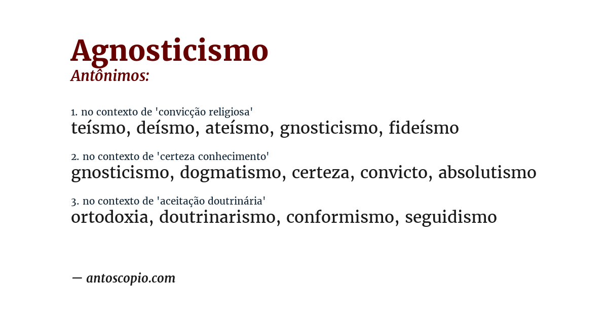 Antônimo de agnosticismo