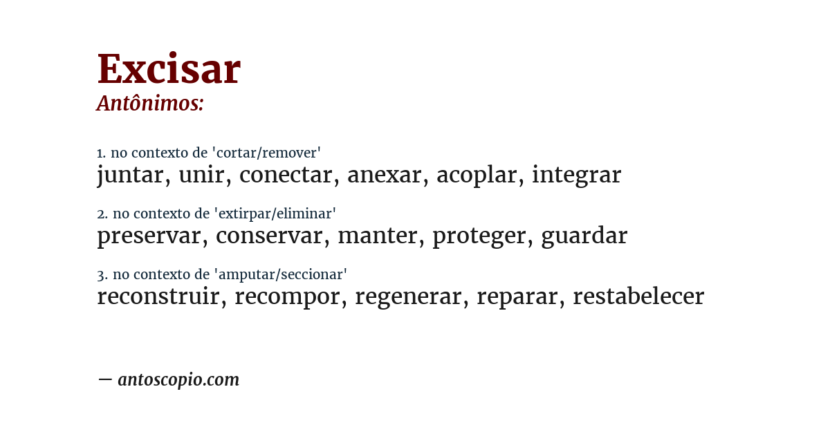 Antônimo de excisar